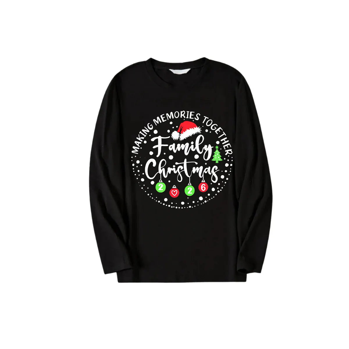 "Making Memories Together Family Christmas 2026" Circle Colorful Text Pattern Black Long Sleeve Top